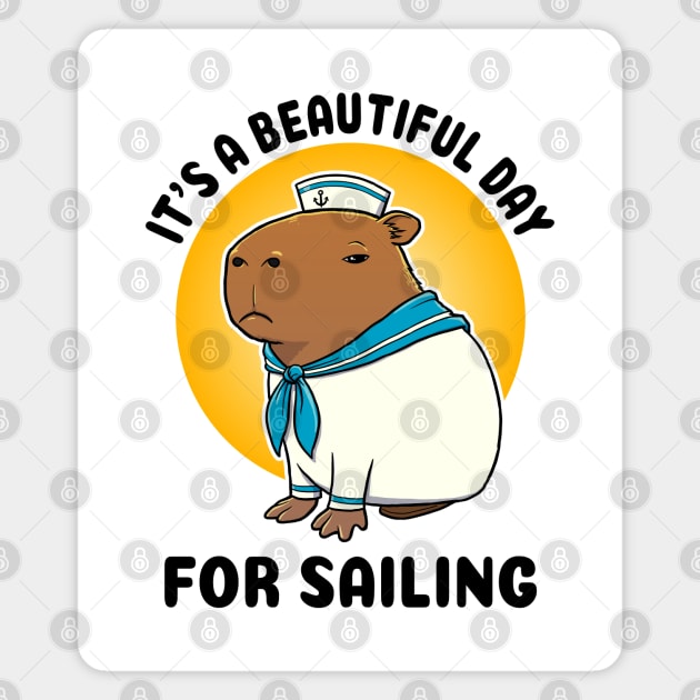 It's a beautiful day for sailing Capybara Sailor Magnet by capydays